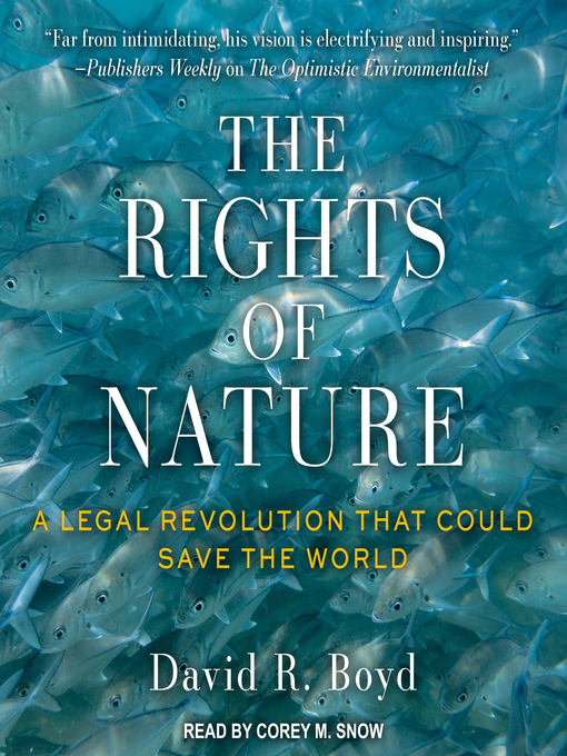 Title details for The Rights of Nature by David R. Boyd - Available